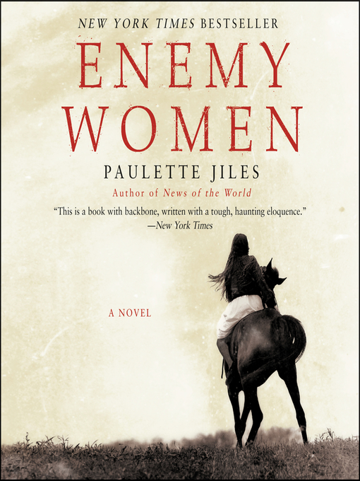 Title details for Enemy Women by Paulette Jiles - Available